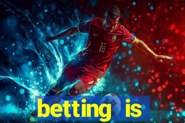 betting is currently unavailable